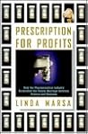 Prescription for Profits  by Linda Marsa