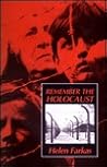 Remember the Holocaust: A memoir of survival Remember the Holocaust: A memoir of survival