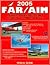 Gleim's 2005 FAR/ AIM Federal Aviation Regulations Aeronautical Information Manual