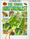 The Young Naturalist (Usborne Guide)
