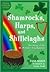 Shamrocks, Harps, and Shillelaghs by Edna Barth