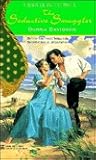 The Seductive Smuggler (Zebra Regency Romance)