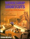 Workshop Shortcuts: Tips, Tricks, Jigs & AIDS for Woodworkers (Paperback)
