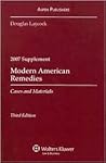 Modern American Remedies 2007: Cases and Materials