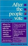 After the People Vote: A Guide to the Electoral College After the People Vote: A Guide to the Electoral College