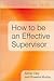 How to be an effective supe...