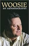 Woosie: My Autobiography Woosie: My Autobiography