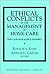 Ethical Conflicts in the Management of Home Care: The Case Manager's Dilemma