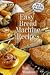 Easy Bread Machine Recipes:...