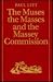 The Muses, the Masses, and ...