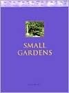 Cover of Small Gardens