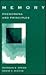 Memory: Phenomena and Principles