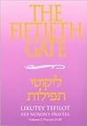 The Fiftieth Gate - Likutey Tefilot: Vol. 2 (English and Hebrew Edition) (English and Arabic Edition)