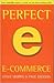 Perfect E-Commerce