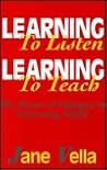 Learning to Listen, Learning to Teach: The Power of Dialogue in Educating Adults (JOSSEY BASS ADULT AND CONTINUING EDUCATION SERIES)