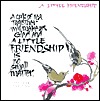 A Little Friendship: A Cup of Tea Together Will Make Us Glad and a Little Friendship is No Small Matter (Hardcover)