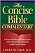 The Concise Bible Commentary