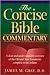 The Concise Bible Commentary