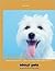 West Highland White Terrier...