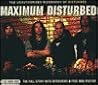 Maximum Disturbed: The Unauthorised Biography of Disturbed (Maximum series)