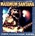 Maximum Santana: The Unauthorised Biography of Santana (Maximum series)
