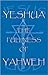 Yeshua the Fullness of Yahweh