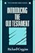 Introducing the Old Testament (Oxford Bible Series)