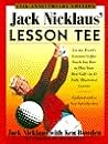 Jack Nicklaus' Lesson Tee Jack Nicklaus' Lesson Tee
