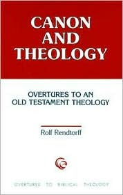 Canon and Theology: Overtures to an Old Testament Theology (Overtures to Biblical Theology)