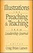 Illustrations for Preaching and Teaching: From Leadership Journal