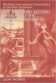 The First and Second Epistles to the Thessalonians, Revised