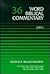 John (Word Biblical Commentary, Vol. 36)