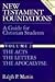 New Testament Foundations: A Guide for Christian Students: Vol 2
