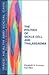 The Politics of Sickle Cell and Thalassaemia ('Race', Health and Social Care)