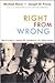 Right from Wrong by Michael Riera