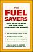 The Fuel Savers by Bruce Anderson