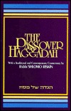 Passover Haggadah With a Traditional and Contemporary Commentary (English and Hebrew Edition)