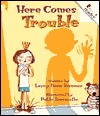 Here Comes Trouble (Rookie Readers)