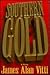 Southern Gold: A Novel
