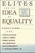 Elites and the Idea of Equa...