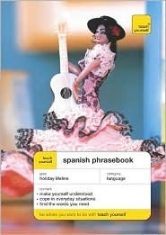 Teach Yourself Spanish Phrasebook (Paperback)