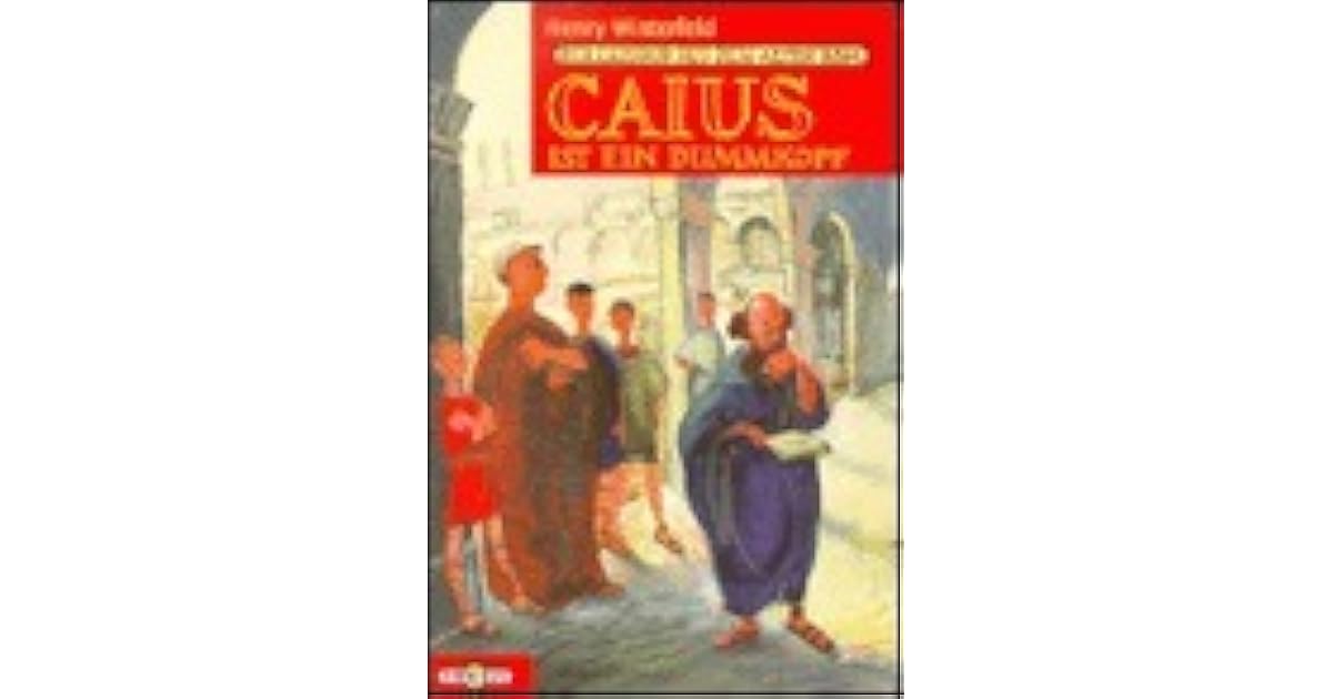 Caius Der Lausbub Aus Dem Alten Rom Film www.goodreads.com