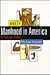 Manhood in America by Michael S. Kimmel