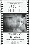 The Widow's Breakfast by Joe Hill