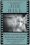 Bobby Conroy Comes Back from the Dead by Joe Hill