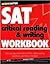 SAT Critical Reading & Writing Workbook (SparkNotes Test Prep)