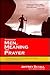 Stories of Men, Meaning, and Prayer: The Reconciliation of Heart and Soul in Modern Manhood