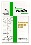 Ham Radio Anthology: Antennas 1968 to 1972 (Paperback)