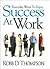 Everyday Ways to Enjoy to Success at Work by Robb D. Thompson