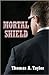 Mortal Shield